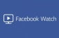 FACEBOOK WATCH. COMPETENCIA DIRECTA A YOUTUBE.